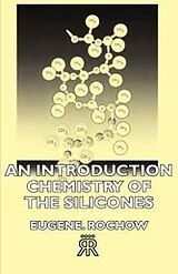 eBook (epub) An Introduction Chemistry of the Silicones de Eugene G. Rochow