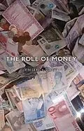 E-Book (epub) The Role Of Money von Frederick Soddy