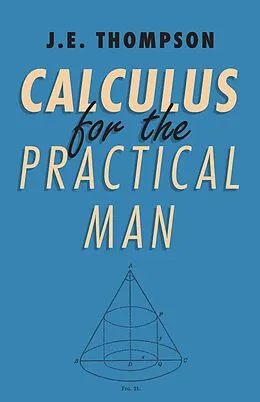 E-Book (epub) Calculus for the Practical Man von J. E. Thompson