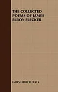 E-Book (epub) The Collected Poems of James Elroy Flecker von James Elroy Flecker, John Squire