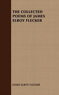 E-Book (epub) The Collected Poems of James Elroy Flecker von James Elroy Flecker, John Squire