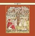 E-Book (epub) The Pied Piper of Hamelin - Illustrated by Kate Greenaway von Robert Browning