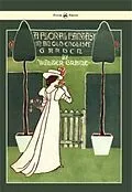 E-Book (epub) Floral Fantasy - In an Old English Garden - Illustrated by Walter Crane von Walter Crane