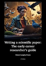 eBook (epub) Writing a Scientific Paper: The Early Career Researcher's Guide. de Simon Langley-Evans