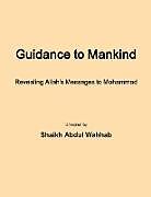 Kartonierter Einband Guidance to Mankind von Shaikh Abdul Wahhab