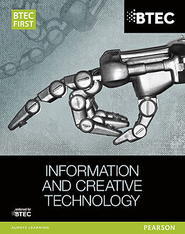 Kartonierter Einband BTEC First in Information and Creative Technology Student Book von Eddie Allman, Richard McGill, Neela Soomary