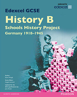 Couverture cartonnée Edexcel GCSE History B Schools History Project: Unit 2C Germany 1918-45 SB 2013 de Steve Waugh, Jane Shuter