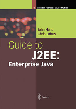 E-Book (pdf) Guide to J2EE: Enterprise Java von John Hunt, Chris Loftus