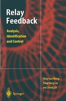 E-Book (pdf) Relay Feedback von Qing-Guo Wang, Tong H. Lee, Lin Chong