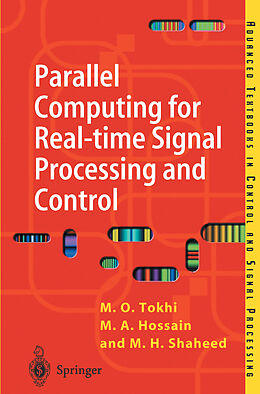 E-Book (pdf) Parallel Computing for Real-time Signal Processing and Control von M. Osman Tokhi, M. Alamgir Hossain, M. Hasan Shaheed
