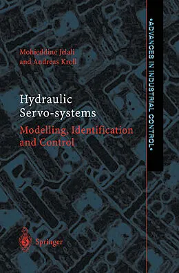 E-Book (pdf) Hydraulic Servo-systems von Mohieddine Jelali, Andreas Kroll