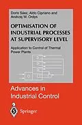 E-Book (pdf) Optimisation of Industrial Processes at Supervisory Level von Doris A. Saez, Aldo Cipriano, Andrzej W. Ordys