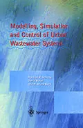 E-Book (pdf) Modelling, Simulation and Control of Urban Wastewater Systems von Manfred Schütze, David Butler, Bruce M. Beck