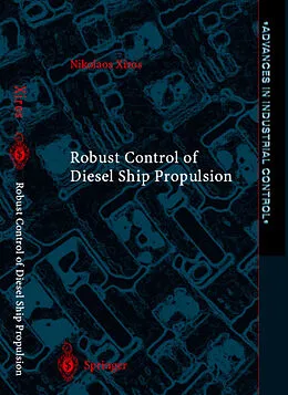 E-Book (pdf) Robust Control of Diesel Ship Propulsion von Nikolaos Xiros