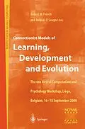 E-Book (pdf) Connectionist Models of Learning, Development and Evolution von 