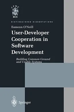 E-Book (pdf) User-Developer Cooperation in Software Development von Eamonn O'Neill