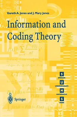 E-Book (pdf) Information and Coding Theory von Gareth A. Jones, J. Mary Jones