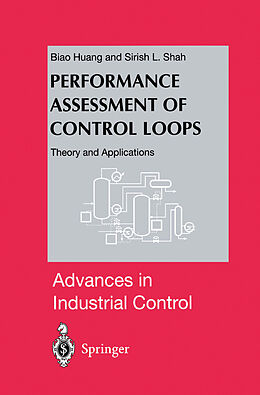 E-Book (pdf) Performance Assessment of Control Loops von Biao Huang, Sirish L. Shah