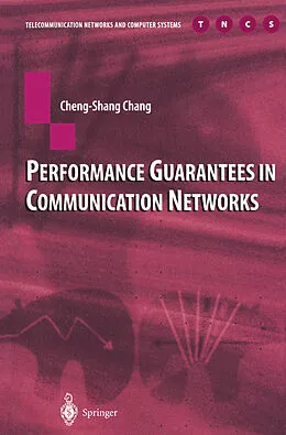 E-Book (pdf) Performance Guarantees in Communication Networks von Cheng-Shang Chang