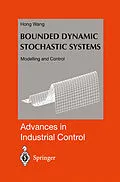E-Book (pdf) Bounded Dynamic Stochastic Systems von Hong Wang