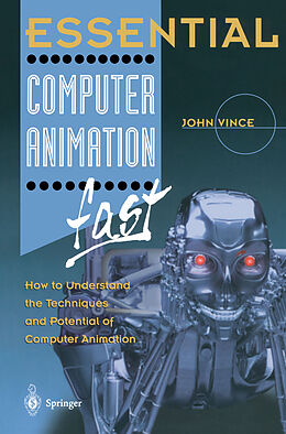 eBook (pdf) Essential Computer Animation fast de John Vince