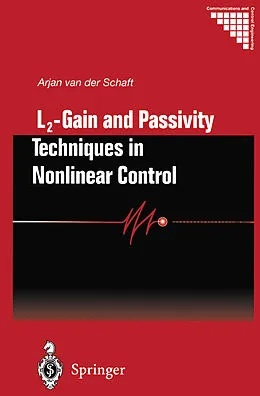 E-Book (pdf) L2 - Gain and Passivity Techniques in Nonlinear Control von Arjan Van Der Schaft