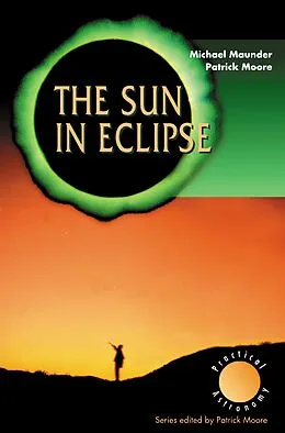 E-Book (pdf) The Sun in Eclipse von Michael Maunder, Patrick Moore