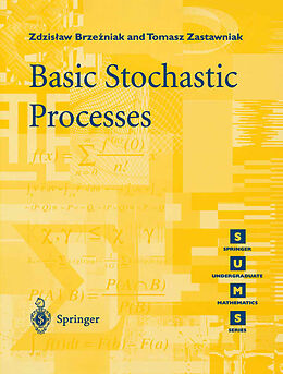 eBook (pdf) Basic Stochastic Processes de Zdzislaw Brzezniak, Tomasz Zastawniak