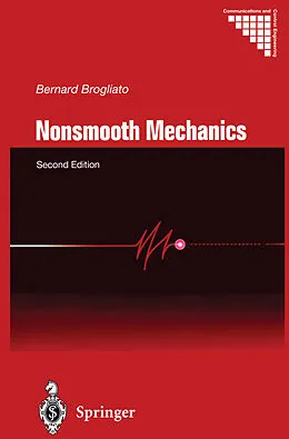 E-Book (pdf) Nonsmooth Mechanics von Bernard Brogliato