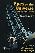 E-Book (pdf) Eyes on the Universe von Patrick Moore