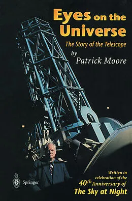 E-Book (pdf) Eyes on the Universe von Patrick Moore