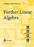 E-Book (pdf) Further Linear Algebra von T. S. Blyth, E F. Robertson
