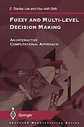 E-Book (pdf) Fuzzy and Multi-Level Decision Making von E. Stanley Lee, Hsu-Shih Shih