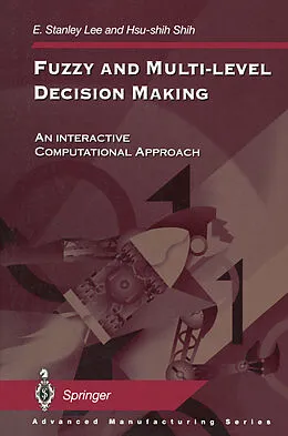 E-Book (pdf) Fuzzy and Multi-Level Decision Making von E. Stanley Lee, Hsu-Shih Shih