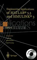 E-Book (pdf) Engineering Applications of MATLAB® 5.3 and SIMULINK® 3 von Mohand Mokhtari, Michel Marie