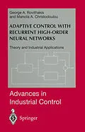 E-Book (pdf) Adaptive Control with Recurrent High-order Neural Networks von George A. Rovithakis, Manolis A. Christodoulou