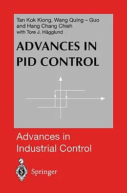 E-Book (pdf) Advances in PID Control von Kok K. Tan, Qing-Guo Wang, Chang C. Hang