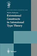 E-Book (pdf) Extensional Constructs in Intensional Type Theory von Martin Hofmann