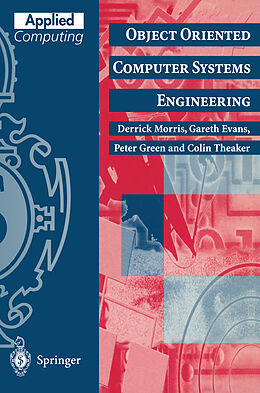 eBook (pdf) Object Oriented Computer Systems Engineering de Derrick Morris, David Evans, Peter Green