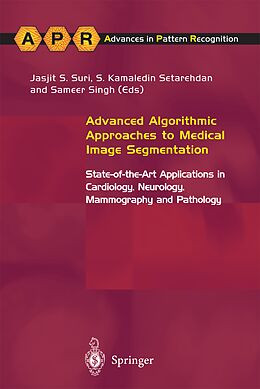 Couverture cartonnée Advanced Algorithmic Approaches to Medical Image Segmentation de 