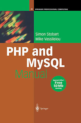 Kartonierter Einband PHP and MySQL Manual von Mike Vassileiou, Simon Stobart