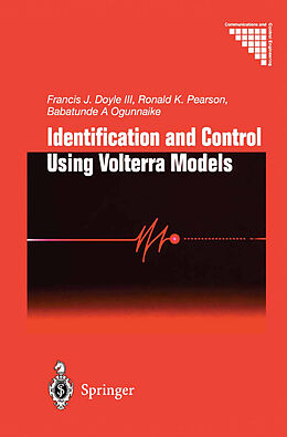 Couverture cartonnée Identification and Control Using Volterra Models de F.J.III Doyle, R.K. Pearson, B.A. Ogunnaike