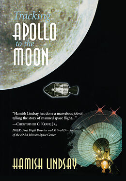 Kartonierter Einband Tracking Apollo to the Moon von Hamish Lindsay
