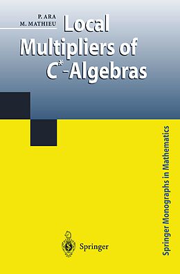 Couverture cartonnée Local Multipliers of C*-Algebras de Martin Mathieu, Pere Ara