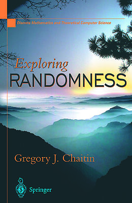 Kartonierter Einband Exploring RANDOMNESS von Gregory J. Chaitin
