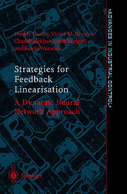 Kartonierter Einband Strategies for Feedback Linearisation von Freddy Rafael Garces, Kevin Warwick, Chandrasekhar Kambhampati