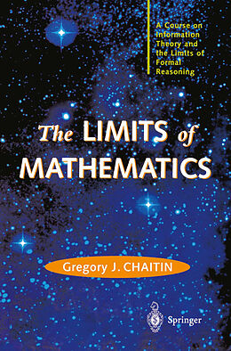 Kartonierter Einband The LIMITS of MATHEMATICS von Gregory J. Chaitin
