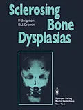 E-Book (pdf) Sclerosing Bone Dysplasias von P. Beighton, B. J. Cremin