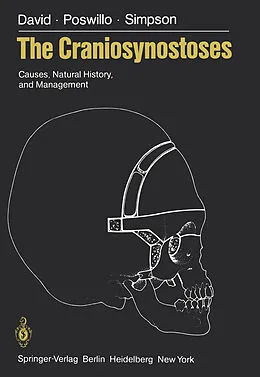 E-Book (pdf) The Craniosynostoses von David J. David, D. Poswillo, D. Simpson
