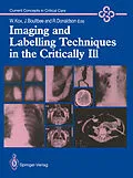 E-Book (pdf) Imaging and Labelling Techniques in the Critically Ill von 